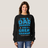 I m A Dad A Grandpa And A Great Grandpa Nothing Sc Trui (Voorkant volledig)