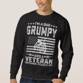 I m a Dad Grumpy and a Veteran nothing scares me Trui (Voorkant)