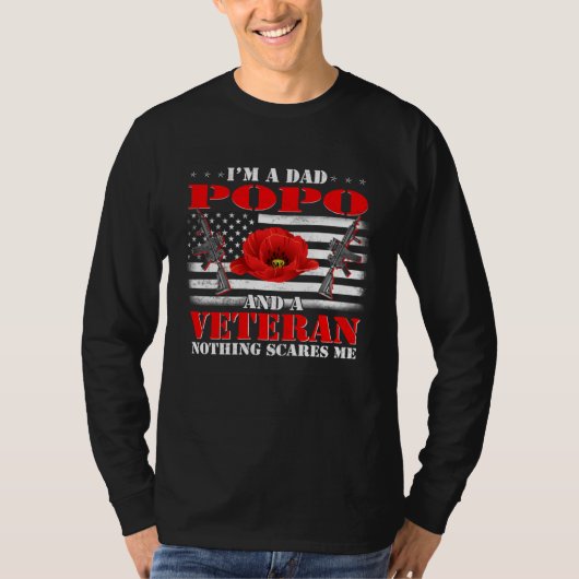 I m A Dad Popo And A Veteran Nothing Scares Me Fla T-shirt (Voorkant)