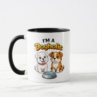 I’m A Dogholic Cute Puppies Mok
