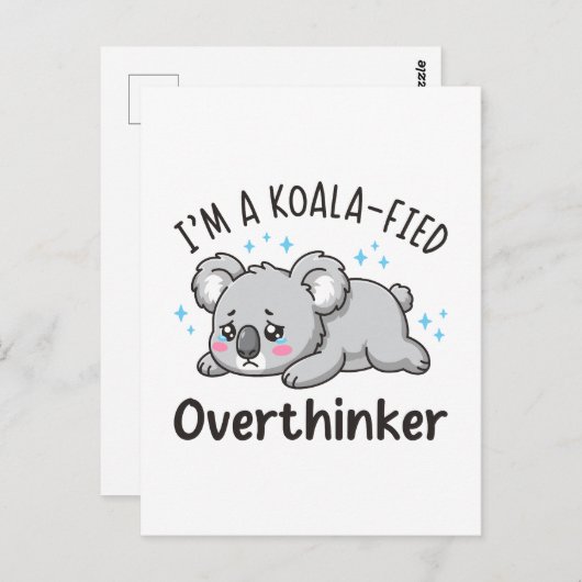 I’m A Koala-fied Overthinker - Cute Sad Koala Briefkaart (Voorkant / Achterkant)