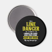 I m A Line Dancer Line Dansling Line Dance Cadeau Magneet (Voorkant / Achterkant)