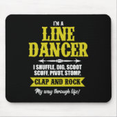 I m A Line Dancer Line Dansling Line Dance Cadeau Muismat (Voorkant)