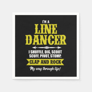 I m A Line Dancer Line Dansling Line Dance Cadeau Servet
