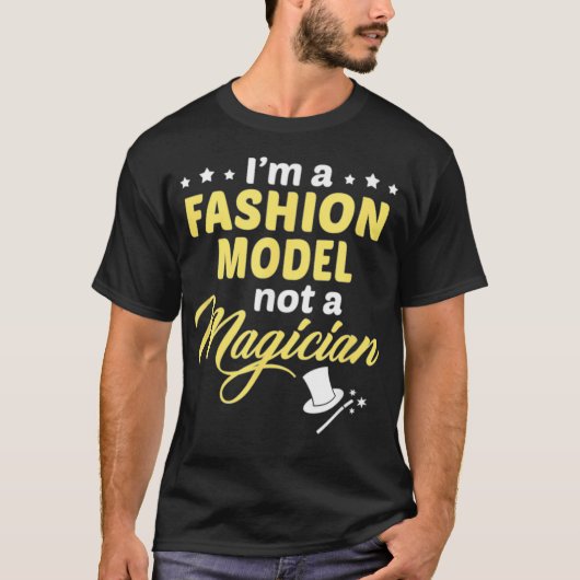 I m a Mode model geen tovenaar T-shirt (Voorkant)