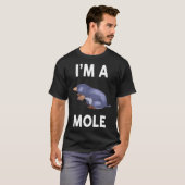 I m A MOLE   MOLE T-shirt (Voorkant volledig)