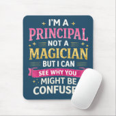 I’m a Principal, Not a Magician | Funny School Muismat (Met muis)