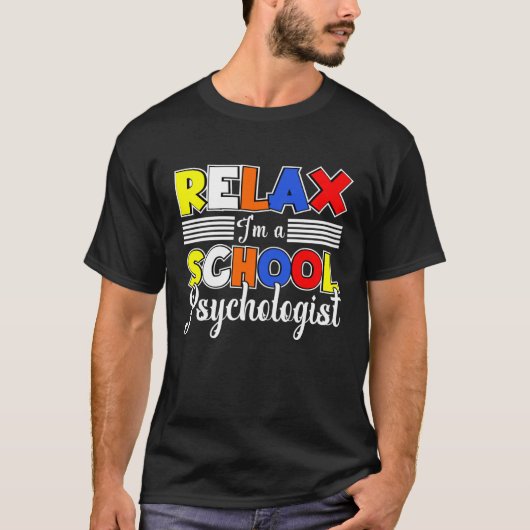 I m A School Psychologist Psychology Student Teach T-shirt (Voorkant)