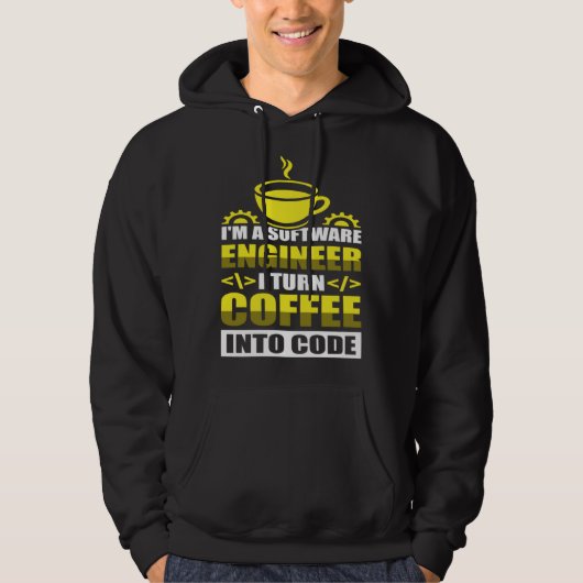 I m a software Engineer I turn Coffee into code Hoodie (Voorkant)