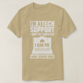I m A Tech Support Gift T-shirt (Design voorkant)