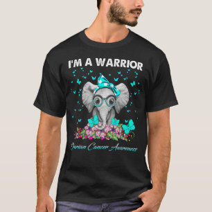 I_m A Warrior Ovarian Cancer Awareness T-shirt