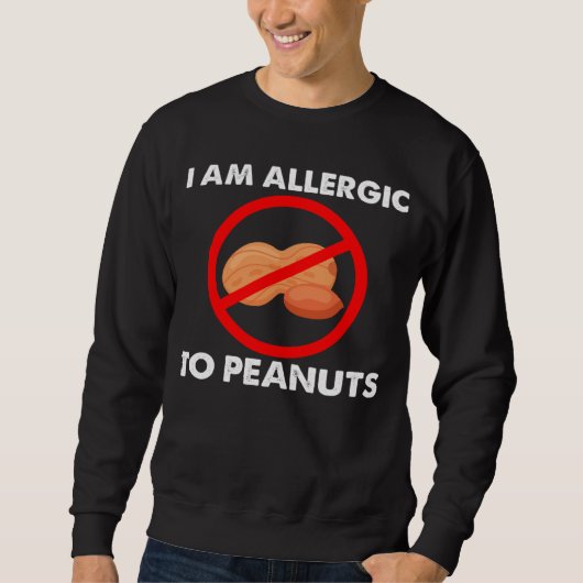 I m Allergic To Peanuts Peanuts Allergy Costumes Trui (Voorkant)