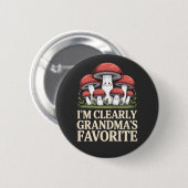 I’m Clearly Grandma’s Favorite funny mushroom Ronde Button 5,7 Cm (Voorkant /achterkant)