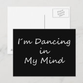 I´m die in Mijn Mening dansen Briefkaart (Voorkant / Achterkant)