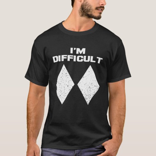 I m Difficult Funny Double Black Diamonds Ski Snow T-shirt (Voorkant)