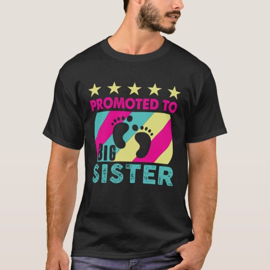 I m Going To Be A Big Sis  Promoted To Big Sister T-shirt (Voorkant)