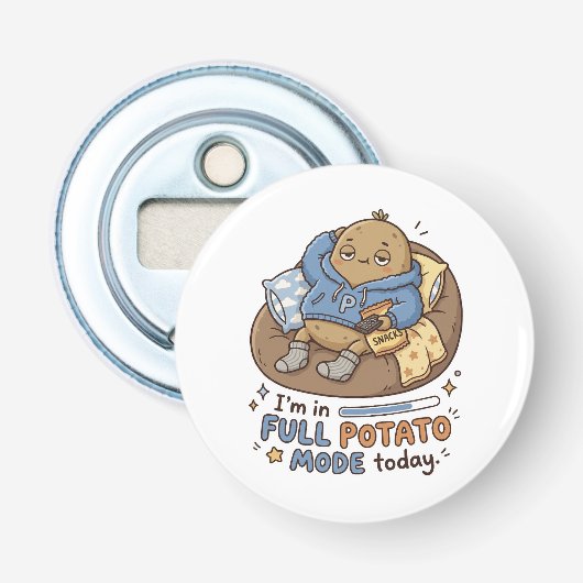 I’m in full potato mode today| Couch Potato Potato Button Flesopener (Voorkant)
