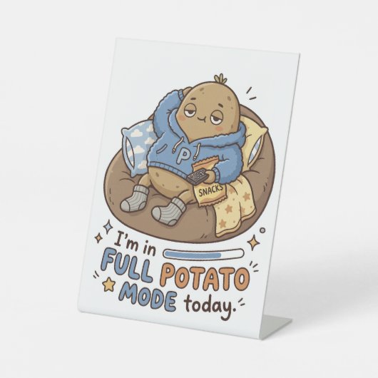 I’m in full potato mode today| Couch Potato Potato Reclamebord Met Voetstuk (Voorkant)