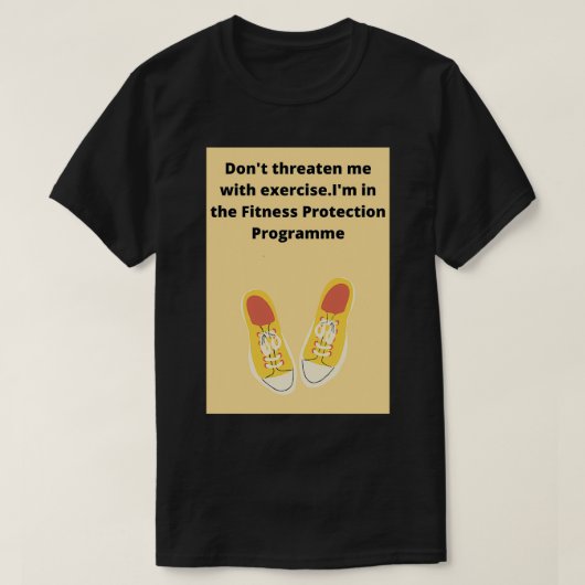 I m in het fitnessbeschermingsprogramma t-shirt (Design voorkant)