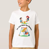 I’m Just Here for Recess | Funny Kids Tee T-shirt (Voorkant)