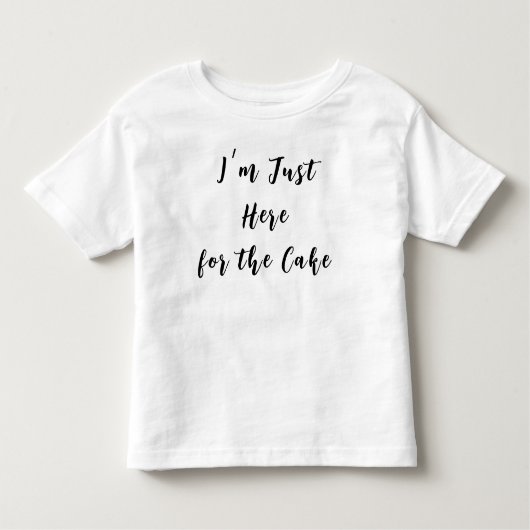 I’m Just Here for the Cake Kinder Shirts (Voorkant)