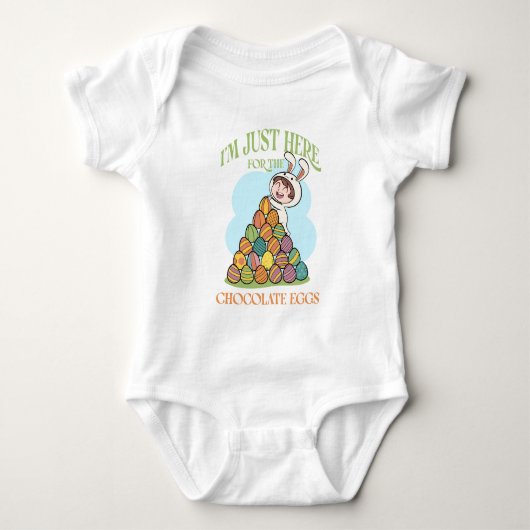 I’m Just Here for the Chocolate Eggs – Funny Easte Romper (Voorkant)