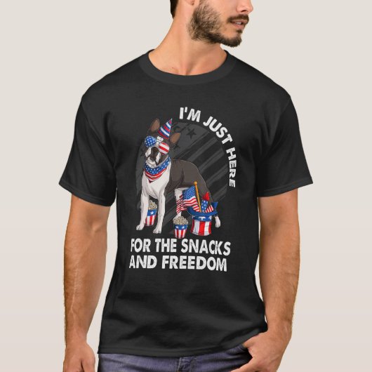 I m just here for the snacks and freedom Boston Te T-shirt (Voorkant)