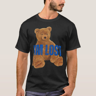 I m lost Bear Novelty 90s retro funny T-shirt