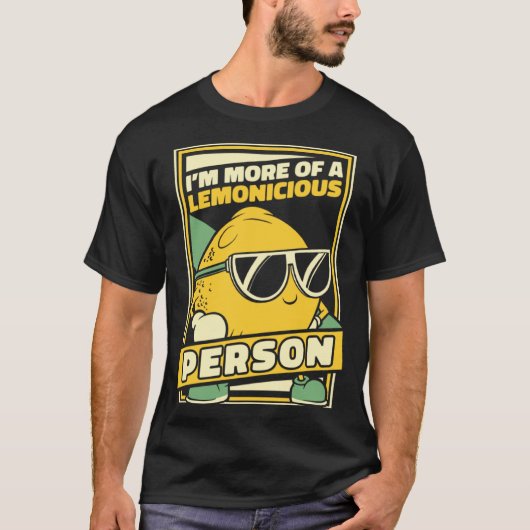 I m More Of A Lemonicious Person Cardboard Lemonad T-shirt (Voorkant)