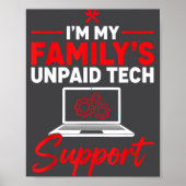 I’m My Family’s Unpaid Tech Supr, Computer Nerd Poster (Voorkant)