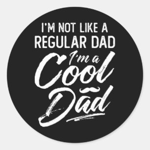 I&#; m niet gewoon pa I &#; m een coole papa papa Ronde Sticker