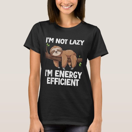 I m niet lui i m energie-efficiënte sleuf t-shirt (Voorkant)