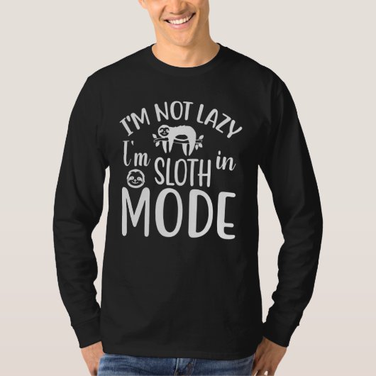 I m niet lui m in de sleufmodus t-shirt (Voorkant)