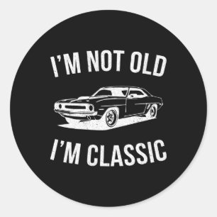 I&#; m Niet Oud I &#; m Clic Auto Grafische Gesche Ronde Sticker