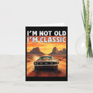 I&# m Niet Oud I &# m Clic Auto Verjaardag Papa  Kaart