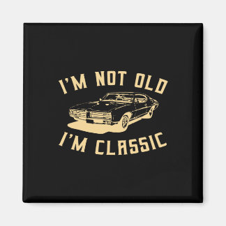 I&# m Niet Oud I &# m Clic Vintage Car Lover Des Magneet