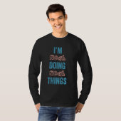 I M Noah Doing Noah Dingen Fun Personated First T-shirt (Voorkant volledig)