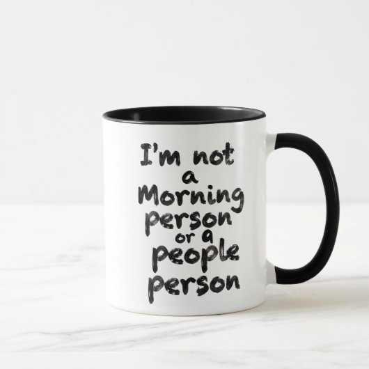 I’m Not a Morning Person or a People Person mug Mok (Rechts)