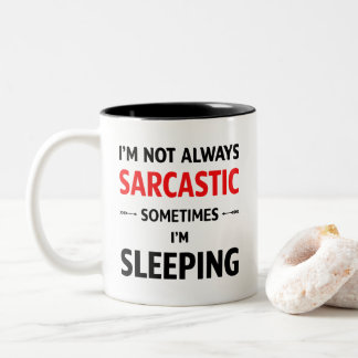 I’m Not Always Sarcastic Tweekleurige Koffiemok