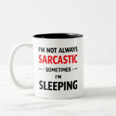 I’m Not Always Sarcastic Tweekleurige Koffiemok (Links)