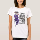 I’m Not Arguing I’m Upgrading Your Opinion T-shirt (Voorkant)