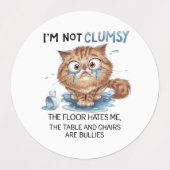 I’m Not Clumsy,  The Floor Hates Me,  Labels (Design 1)