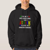I M Not Misbehaving I Have Autism Please Be Unders Hoodie (Voorkant)