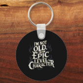 I’m Not Old I’m An Ec Level Character Funny Gamer Sleutelhanger (Voorkant)