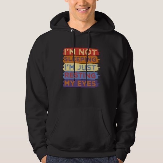 I m Not Sleeping I m Just Resting My Eyes Dad Hoodie (Voorkant)