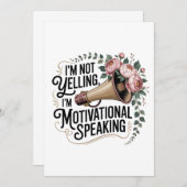 I’m Not Yelling, I’m Motivational Speaking Kaart (Voorkant / Achterkant)