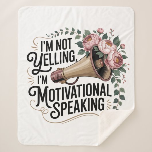 I’m Not Yelling, I’m Motivational Speaking Sherpa Deken (Voorkant)