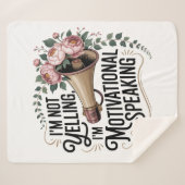 I’m Not Yelling, I’m Motivational Speaking Sherpa Deken (Voorkant (horizontaal))