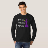 I m Not Your Litte Witch Witchcraft Wiccan  Hallow T-shirt (Voorkant volledig)