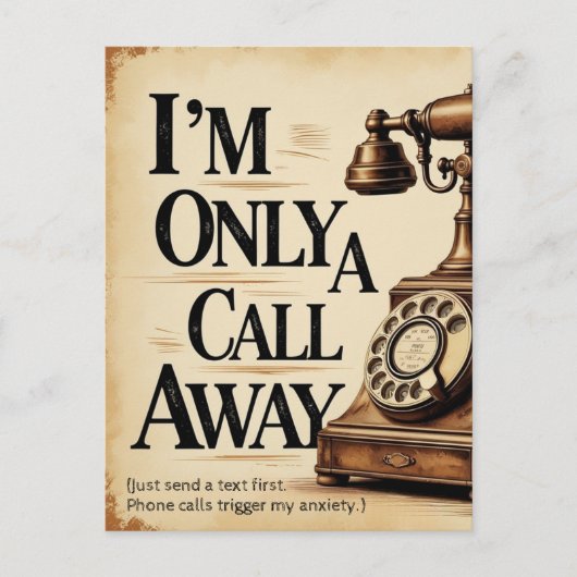 "I’m only a call away. Just send a text Postcard Briefkaart (Voorkant)